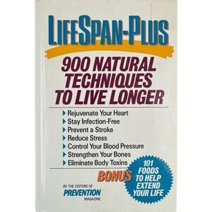 LifeSpan-Plus 900 Natural Techniques to Live Longer by Prevention... (Hardcover)